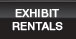 Exhibit Rentals