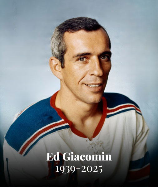 The Hockey Hall of Fame and its members mourn of the passing of Honoured Member Ed Giacomin on  15 September 2025.