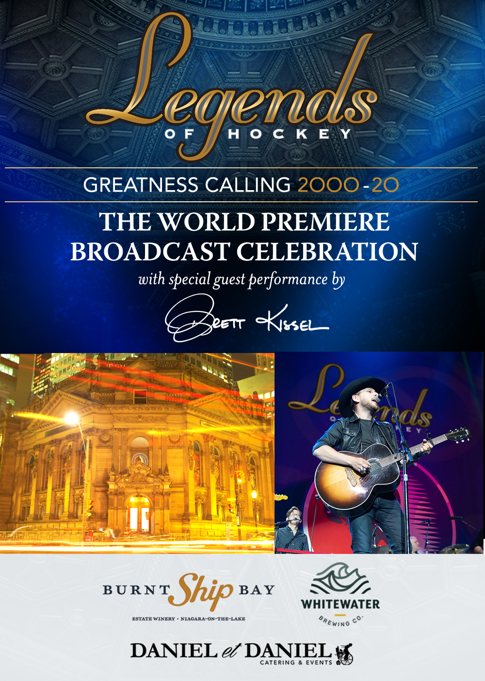 Legends Premiere featuring Brett Kissel